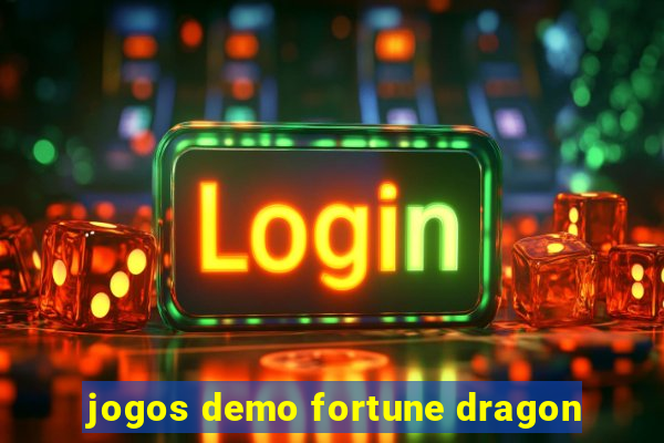 jogos demo fortune dragon